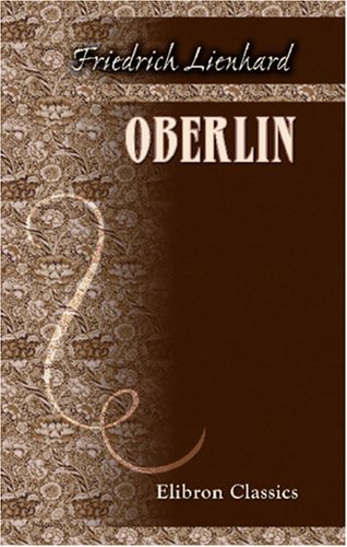 Oberlin: Roman aus der Revolutionszeit im Elsaß (German Edition)
