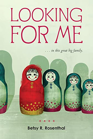 Looking for Me: ...in this Great Big Family