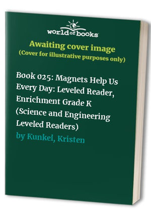 Book 025: Magnets Help Us Every Day