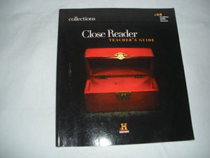 Houghton Mifflin Harcourt Collections Close Reader Grade 7: Teacher Edition