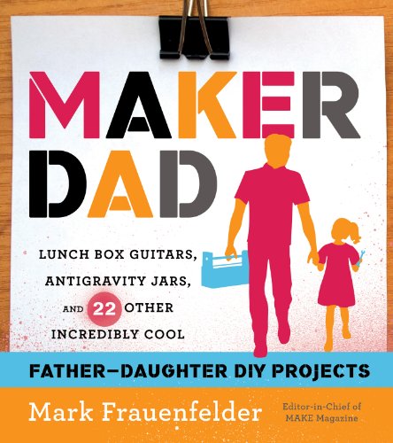 Maker Dad