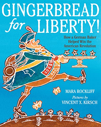 Gingerbread for Liberty!