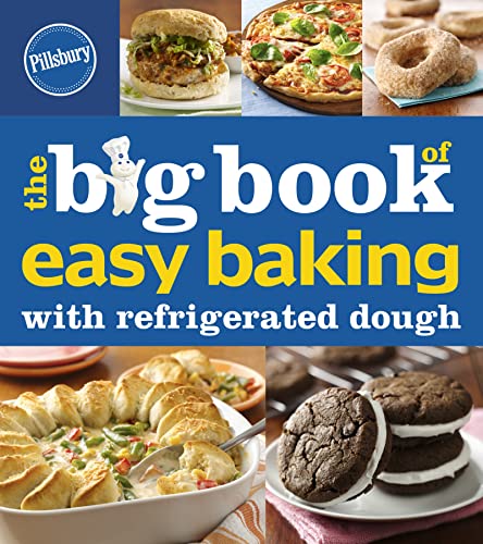 Big Book of Easy Baking with Refrigerated Dough
