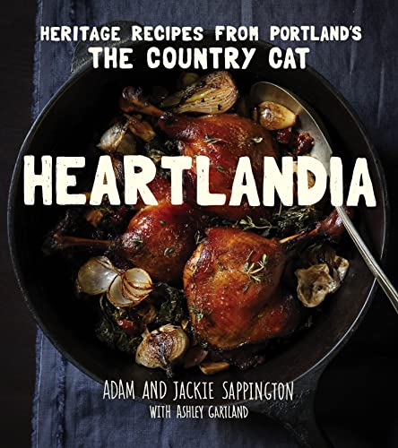 Heartlandia: Heritage Recipes from The Country Cat