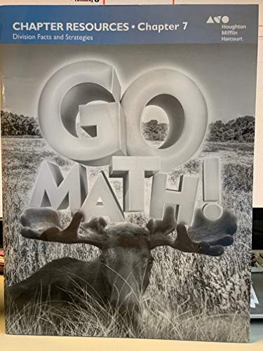 Go Math! Chapter Resources Chapter 7 Grade 3 Division Facts and Strategies