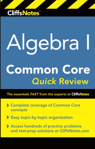 CliffNotes Algebra 1 Common Core Quick Review