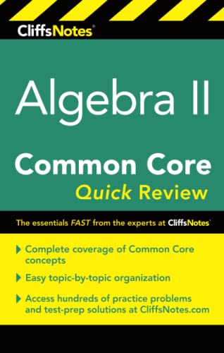 CliffNotes Algebra 2 Common Core Quick Review