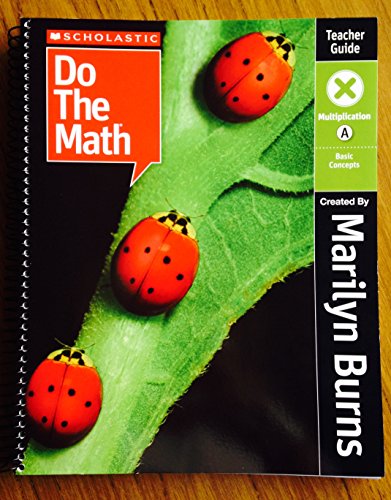 Scholastic Do the Math: Multiplication A, Basic Concepts, Teacher's Guide