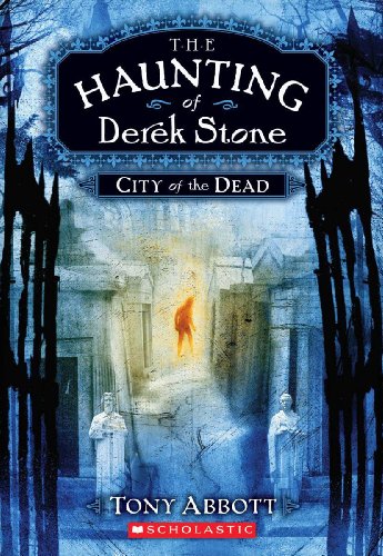 Haunting of Derek Stone #1: City of the Dead
