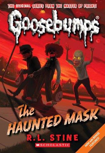 The Goosebumps Classic: #4 Haunted Mask