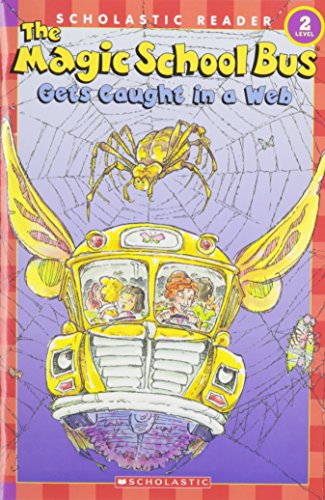 The Magic School Bus Gets Caught in a Web