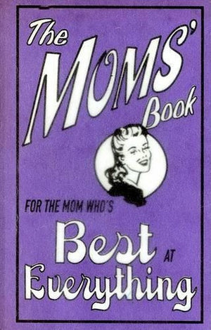 The Moms' Book
