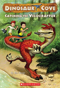 Dinosaur Cove #5: Catching the Velociraptor 