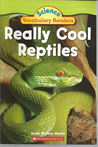 Really Cool Reptiles Science Vocabulary Reade