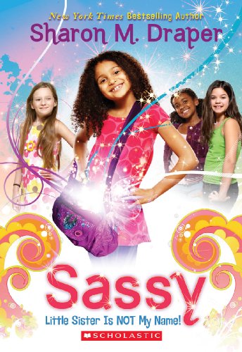 Sassy #1: Little Sister Is Not My Name