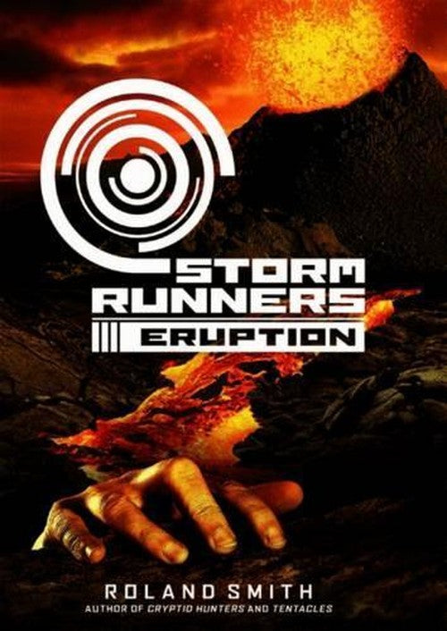 Storm Runners: #3 Eruption