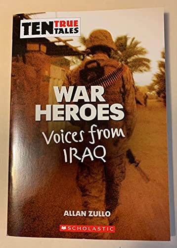 War Heroes: Voices from Iraq