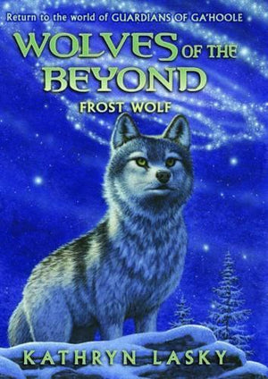 Wolves of the Beyond: #4 Frost Wolf
