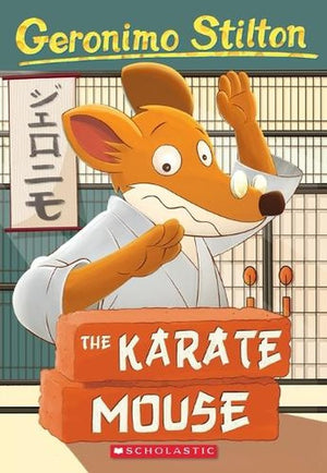 The Karate Mouse (Geronimo Stilton #40)