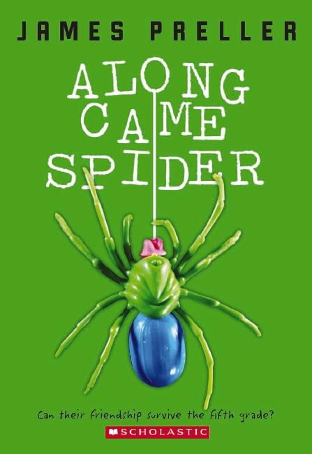 Along Came a Spider