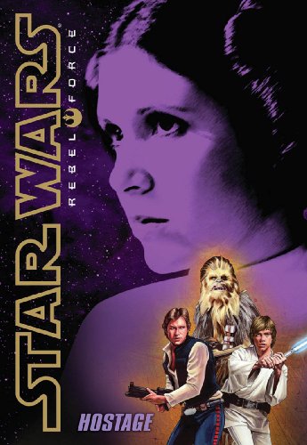 Star Wars Rebel Force: #2 Hostage