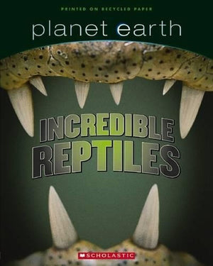 Planet Earth Scrapbook: #3 Reptiles
