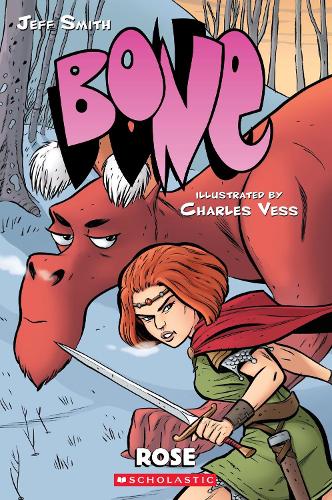Bone: Rose: 10 (Bone Reissue Graphic Novels (Hardcover))