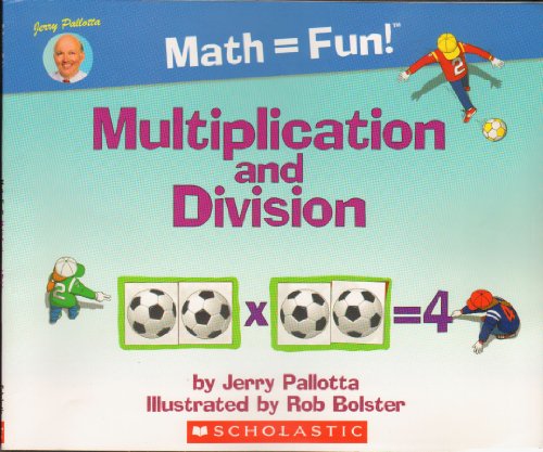 Multiplication and Division - Math = Fun! (Math equals Fun!)