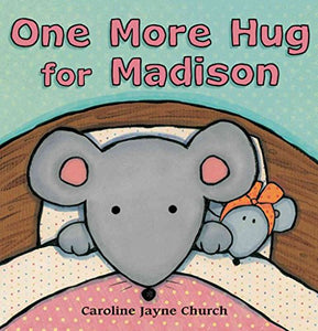 One More Hug for Madison 