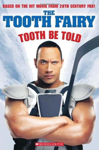 The Tooth Fairy: Tooth Be Told