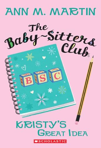 Baby-Sitters Club: #1 Kristy's Great Idea