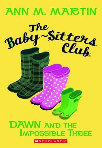 Baby-Sitters Club: #5 Dawn and the Impossible Three