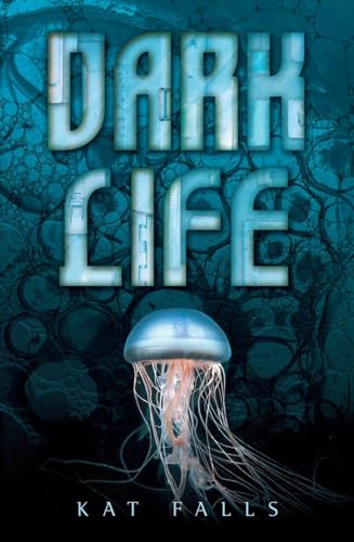 Dark Life: Book 1