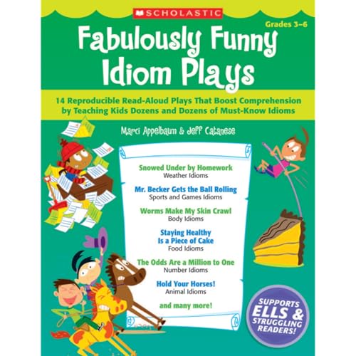 Fabulously Funny Idiom Plays