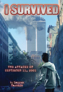I Survived the Attacks of September 11th, 2001 