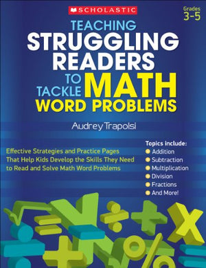 Teaching Struggling Readers to Tackle Math Word Problems