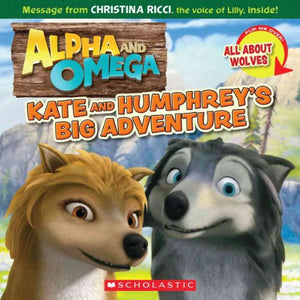 Kate and Humphrey's Big Adventure/All about Wolves 