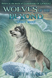 Spirit Wolf (Wolves of the Beyond #5) 