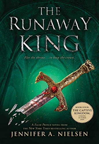 The Runaway King (the Ascendance Series, Book 2)