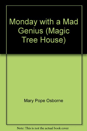 Monday with a Mad Genius (Magic Tree House)