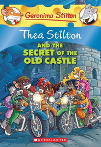 Thea Stilton and the Secret of the Old Castle (Thea Stilton #10) 