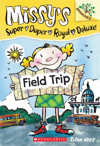 Field Trip: Branches Book (Missy's Super Duper Royal Deluxe #4)