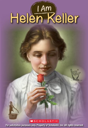 I Am: #3 Helen Keller