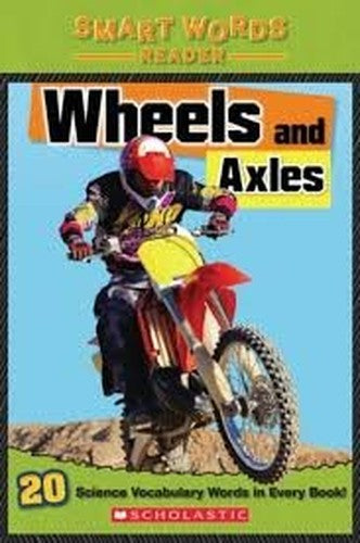 Smart Words Reader: Wheels and Axles