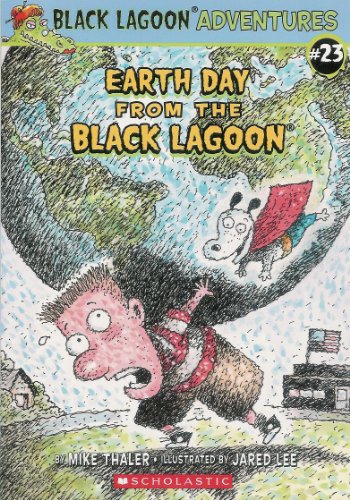Earth Day From the Black Lagoon black lagoon series