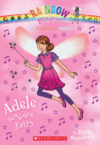 Superstar Fairies #2: Adele the Voice Fairy