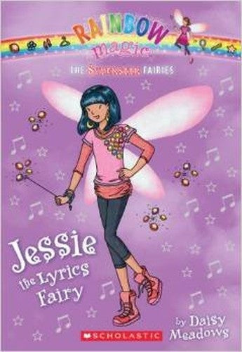 Jessie the Lyrics Fairy [Rainbow Magic the Superstar Fairies] By Daisy Meadows [Paperback]