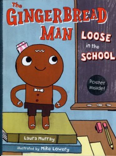 The Gingerbread Man Loose in the School