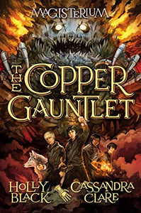 The Copper Gauntlet (Magisterium #2) 