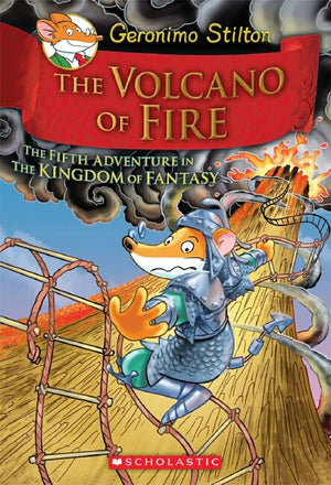 The Volcano of Fire (Geronimo Stilton The Kingdom of Fantasy #5)